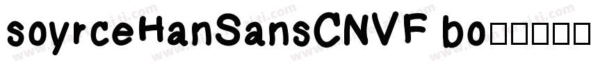 soyrceHanSansCNVF bo字体转换